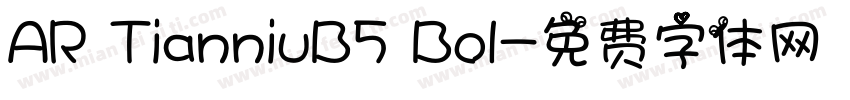 AR TianniuB5 Bol字体转换